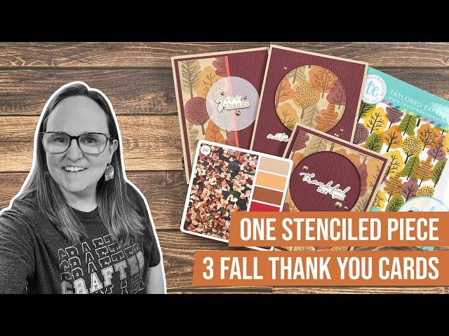 Let's Get Crafty LIVE  Stencil One Piece and Create Three Fall Thank You Cards