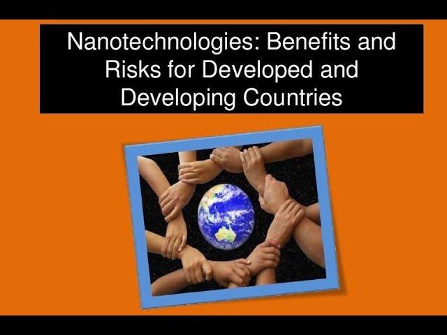 Nano Science Benefits and Risks | SSRO CDM