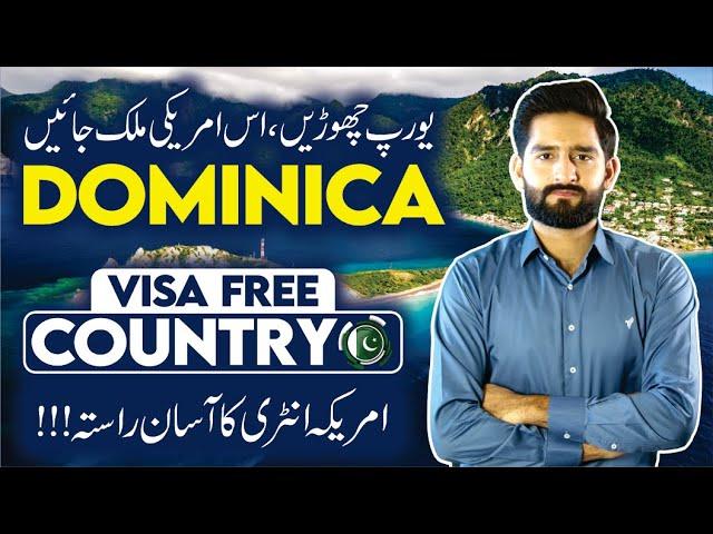 Dominica Visa from Pakistan 2025 | Best Country To Visit | Tourist Visa | Study Visa | Work Visa