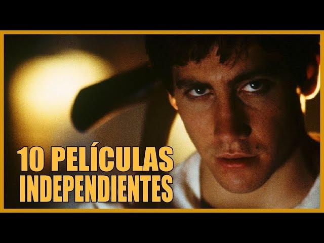 ¿Qué es Cine Independiente? - 10 Películas Independientes que tenés que ver Ya Mismo