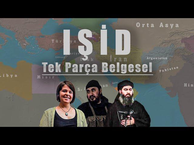 Kuruluştan Günümüze IŞİD | Irak ve Şam İslam Devleti | TEK PARÇA BELGESEL