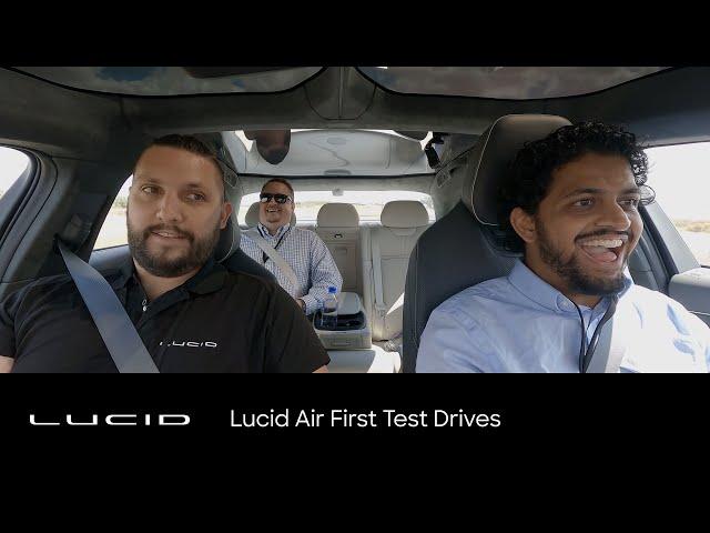 Lucid Air First Test Drives | Lucid Air | Lucid Motors