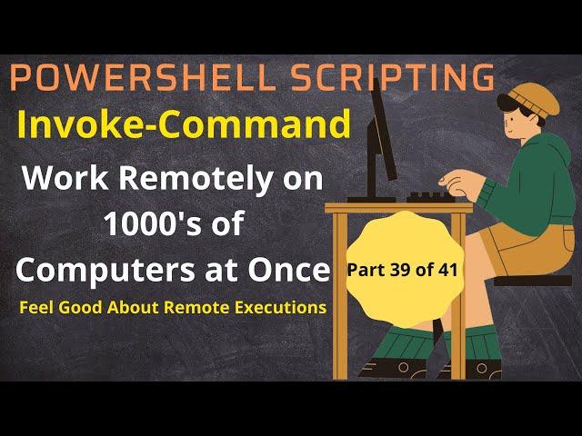 PowerShell to Invoke Commands to multiple Servers computers