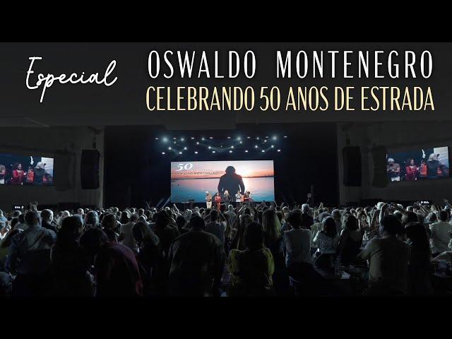 Especial "Oswaldo Montenegro Celebrando 50 Anos de Estrada" | COMPLETO