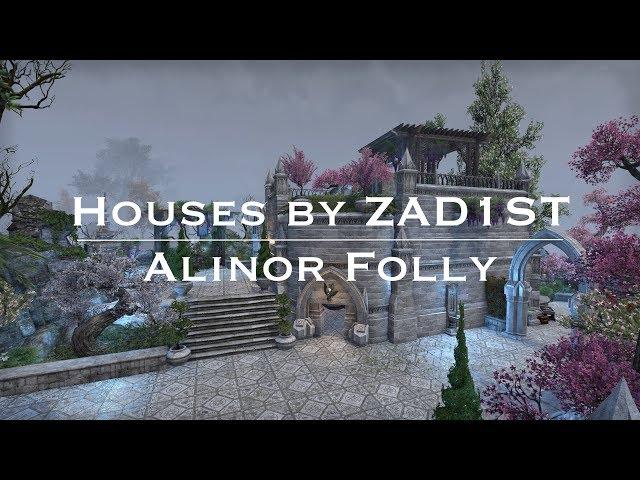 Alinor Folly - ESO - Houses by ZAD1ST