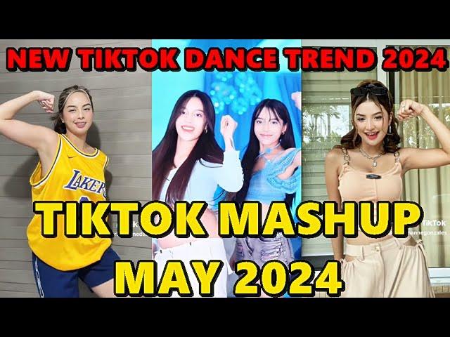 TIKTOK DANCE MASHUP MAY 2024 || TIKTOK DANCE TREND 2024