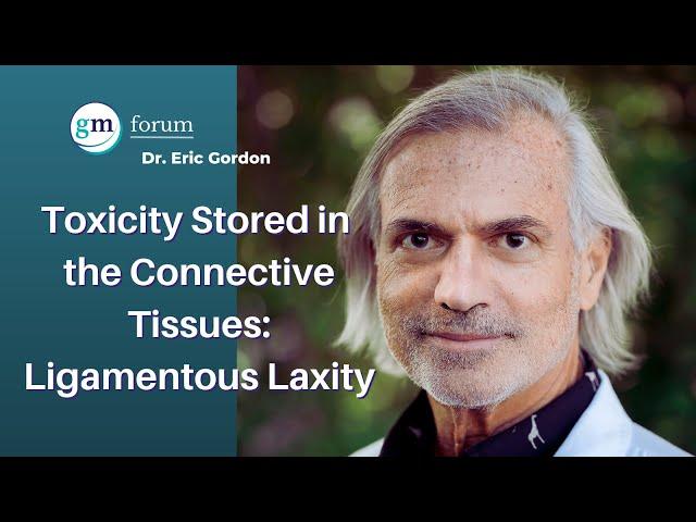 Toxicity Stored in Connective Tissue - Dr. Eric Gordon