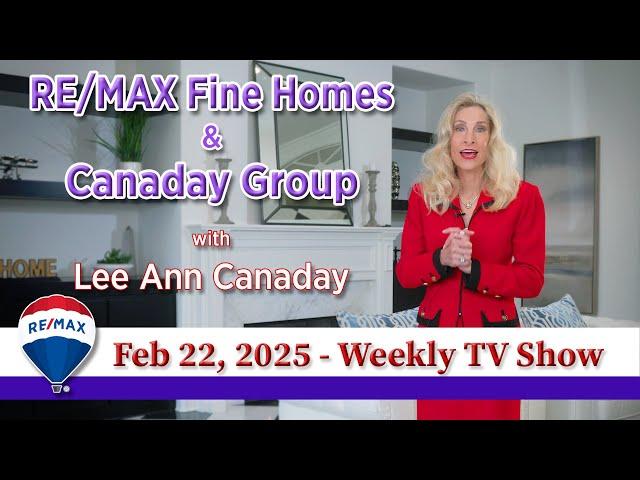 RE/MAX Fine Home & Canaday Group -  Feb 22, 2025 TV Show  ️    🪺  orangecountyrealestate 