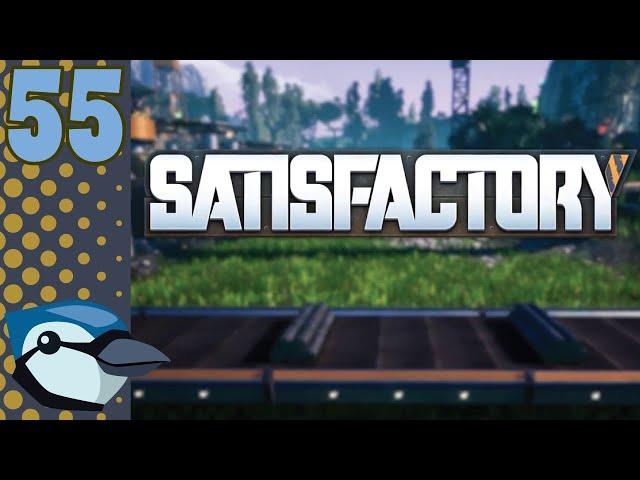 Satisfactory-#55: I Think Weve Reached The Limits of the Game