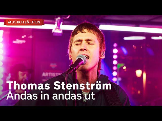 Thomas Stenström - Andas in andas ut / Musikhjälpen 2023