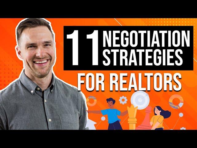 11 BEST Negotiation Strategies for Real Estate Agents