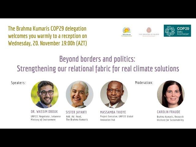 Beyond Borders and Politics | Sister Jayanti, Dr. Wasim, Massamba Thioye | COP 29 Baku | 20 Nov