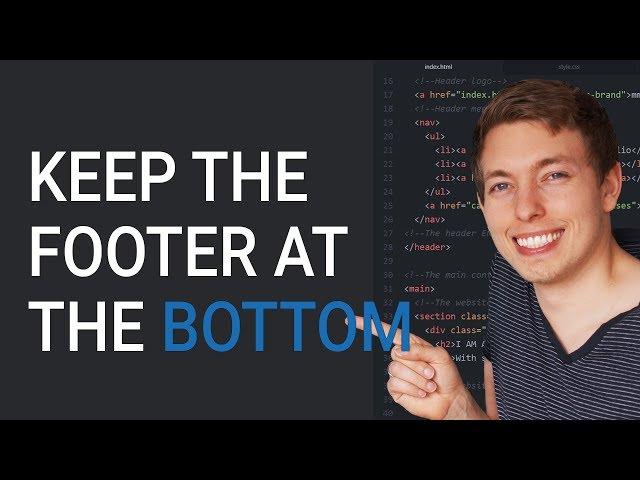 How to Always Keep the Footer at the Bottom of A Page | Learn HTML and CSS | HTML Tutorial