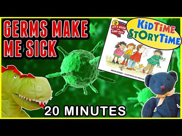 Germs Make Me Sick  Science for Kids  Nonfiction Book Read Aloud