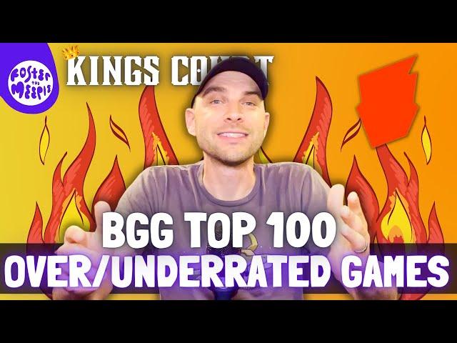 10 Overrated/Underrated Board Games on the Board Game Geek Top 100 | King's Court