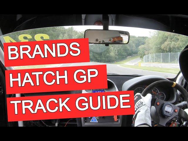 Brands Hatch GP Track Guide | Lap with commentary for the full Brands Hatch GP circuit