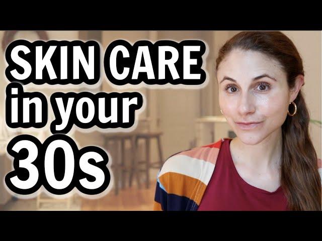 Skin care in your 30s| Dr Dray