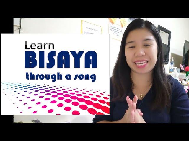 [LESSON 23]LEARN BISAYA THROUGH A SONG-USAHAY-Bisaya Classroom