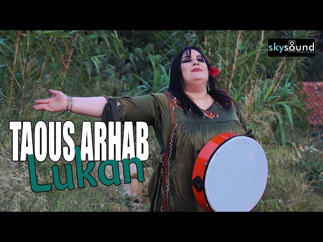 Taous Arhab - Lukan