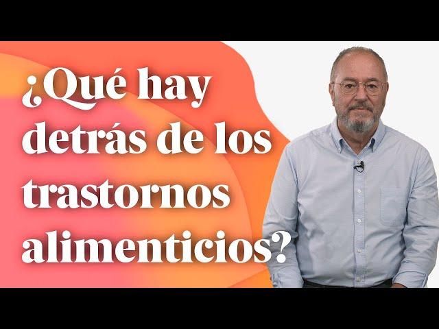 ¿Qué hay detrás de los trastornos alimenticios? - Enric Más Cerca [25]