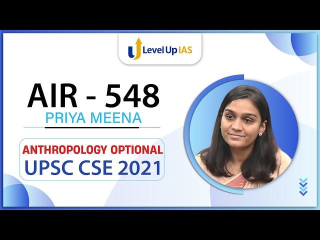 Priya Meena | AIR 548, UPSC CSE 2021 | Anthropology Optional | Level Up IAS Topper