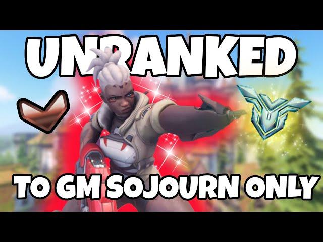 Unranked To GM SOJOURN ONLY (Educational) | Overwatch 2