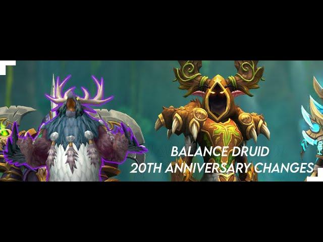 Whats new for Balance Druid/Moonkin in 11.0.5 patch! 20th WoW Anniversary