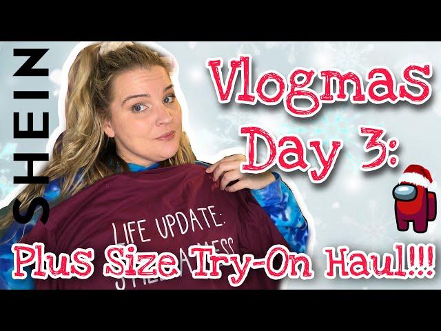 PLUS SIZE SHEIN TRY-ON HAUL| VLOGMAS DAY 3| HOLIDAY 2020