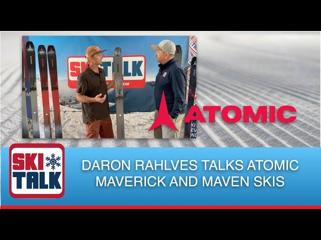 2023 Atomic Maverick and Maven Review with Daron Rahlves From SkiTalk.com