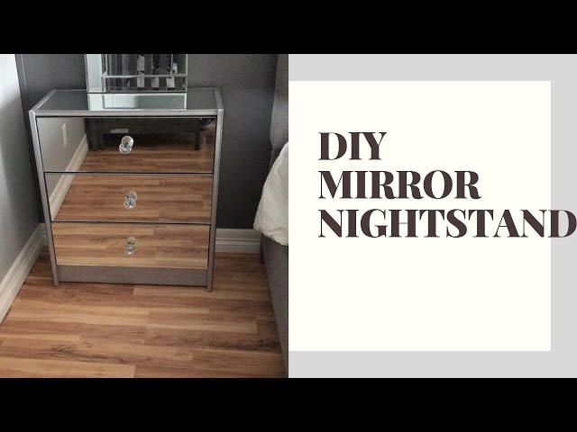 DIY MIRRORED NIGHTSTAND | IKEA RAST CHEST | IKEA HACK  | MAIIRAS DAY