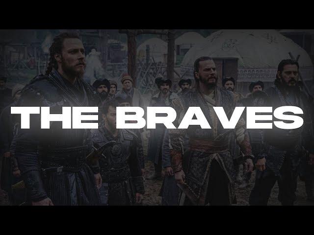 The Braves | The Ottoman Editz