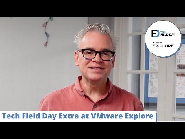 Gestalt IT and Tech Field Day are Headed to VMware Explore US 2022!