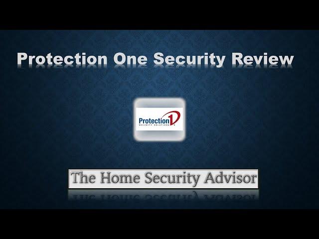 Protection One Security Review