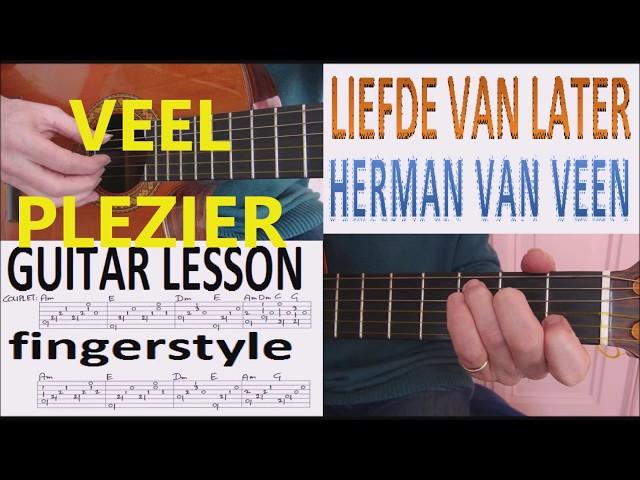 LIEFDE VAN LATER - HERMAN van VEEN fingerstyle GITAARLES