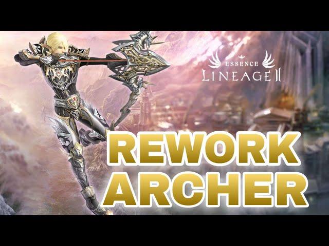 Lineage 2 Essence | Rework Archer!