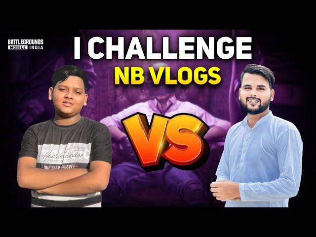 I CHALLENGE @NbVlogs07 FOR TDM 1V1 | BGMI TDM CHALLENGE | MAX SAMEER YT