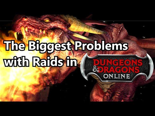 The Biggest Problems with Raids in DDO