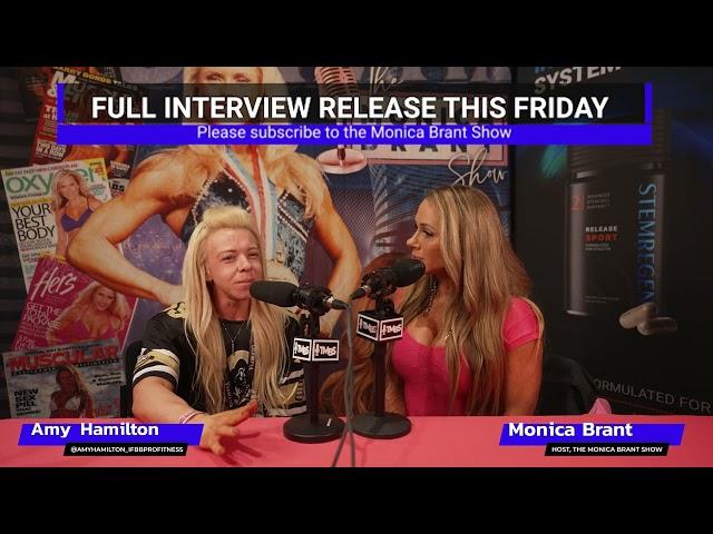 The Monica Brant Show | Monica Brant | Amy Hamilton | Mr Olympia |
