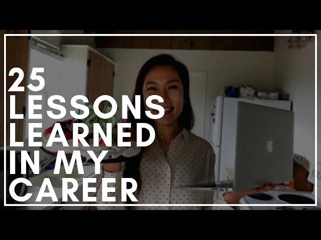 25 LESSONS I LEARNED IN MY CAREER | KAILA J. LIM