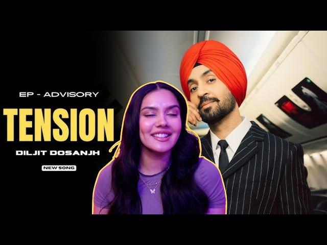 Diljit Dosanjh: Tension - AP REACTS