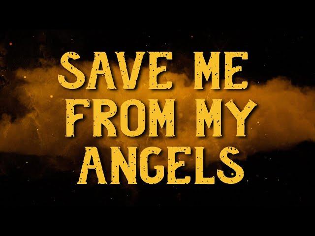 Citizen Soldier - Save Me From My Angels  (Official Lyric Video)