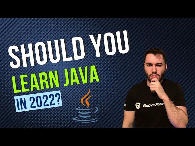 Should You Learn Java in 2022?