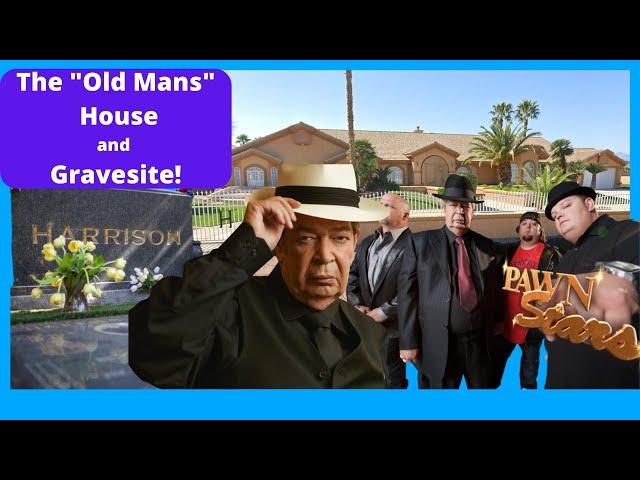 EXCLUSIVE: Inside the 'Pawn Stars' Old Man's House & Grave Site in Las Vegas!