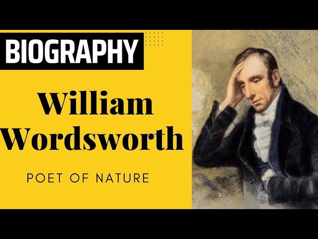 William Wordsworth Biography