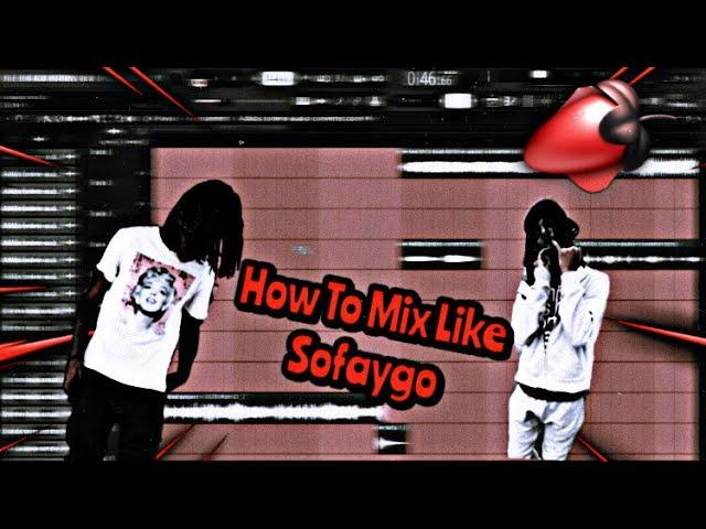 How To Mix Sofaygo Type Vocals On Fl Studio(FREE VOCAL TEMPLATE)