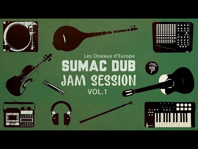 Sumac Dub - Jam Session Vol.1 [Full EP]