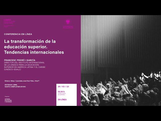 La transformación de la educación superior. Tendencias internacionales.