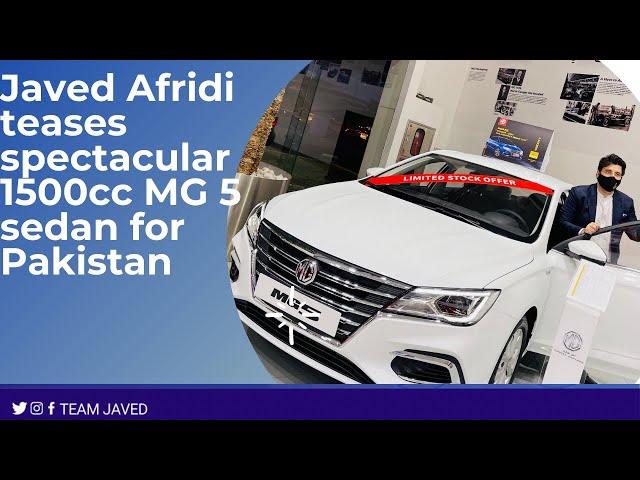 Javed Afridi has revealed an all-new MG 5sedan model of popular China-based British MG Motors