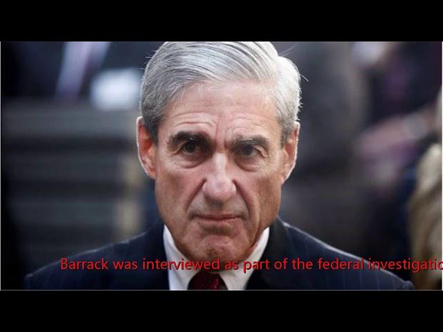 Robert Mueller's team reportedly interview Tom Barrack for Trump probe