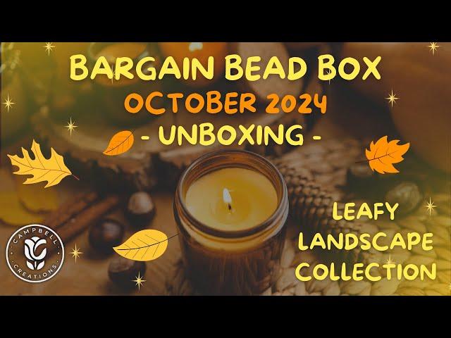 Bargain Bead Box - October 2024 UNBOXING! Leafy Landscape Collection